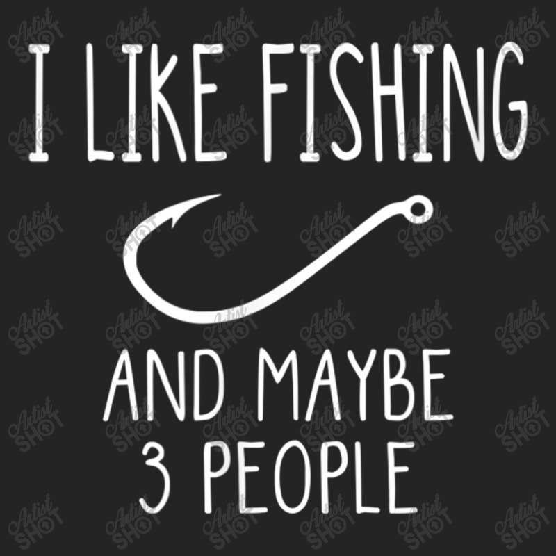 I Like Fishing And Maybe 3 People Fishing Gear T Shirt 3/4 Sleeve Shirt by Maria_Jezierski | Artistshot