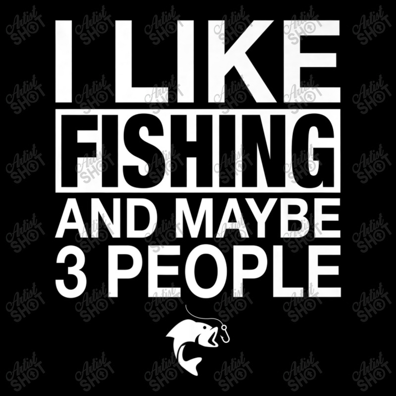 I Like Fishing And Maybe Three People Funny Fishing Premium T Shirt Co V-Neck Tee by Maria_Jezierski | Artistshot