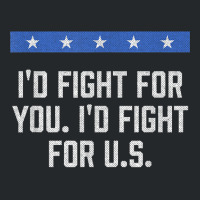 I'd Fight For Us Patriotic American Patriotism Usa T Shirt Crewneck Sweatshirt | Artistshot