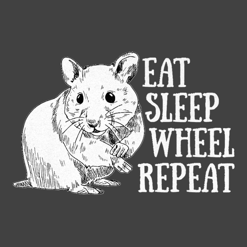 Eat Sleep Wheel Repeat Hamster Lovers Cute And Funny Design Premium Vintage T-Shirt by LeonelSalas | Artistshot