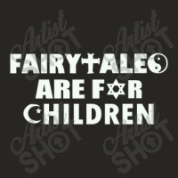 Fairytales Are For Children Ladies Fitted T-shirt | Artistshot