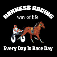 Harness Racing Way Of Life Every Day Is Race Day T Shirt Pullover Hood Men's Long Sleeve Pajama Set | Artistshot