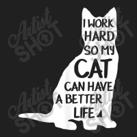 I Work Hard So My Cat Can Have A Better Life Shirt Ladies Polo Shirt | Artistshot