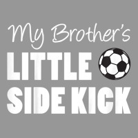 Kids My Brother's Little Side Kick Soccer Younger Sibling T Shirt Women's V-neck T-shirt | Artistshot