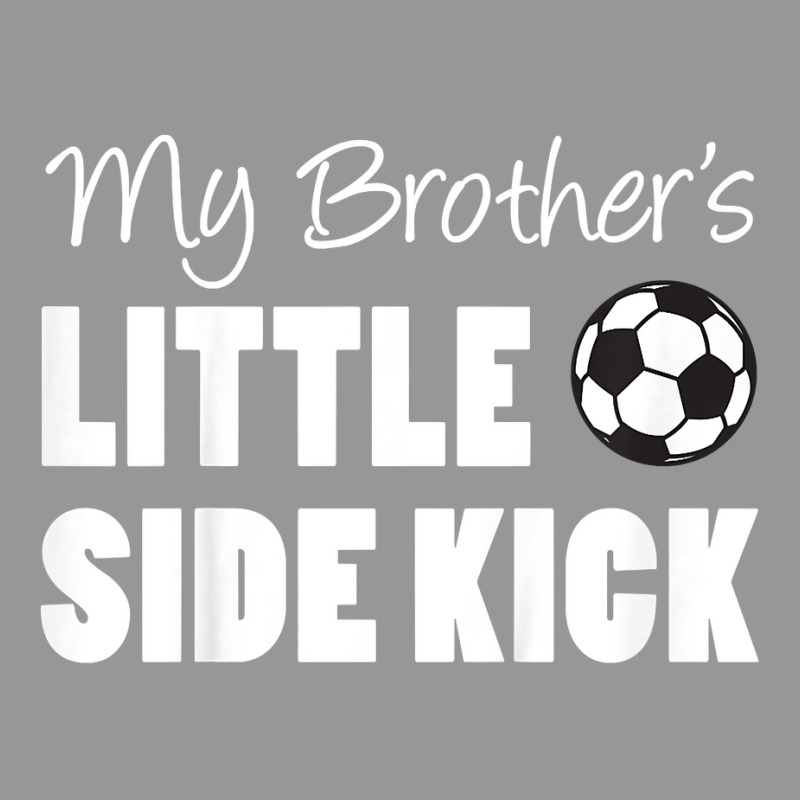 Kids My Brother's Little Side Kick Soccer Younger Sibling T Shirt Women's V-Neck T-Shirt by sindtnojoesphi | Artistshot