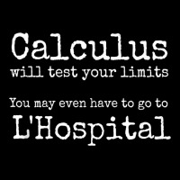 Calculus Tests Limit Go To L'hospital Funny Math T Shirt Pocket T-shirt | Artistshot