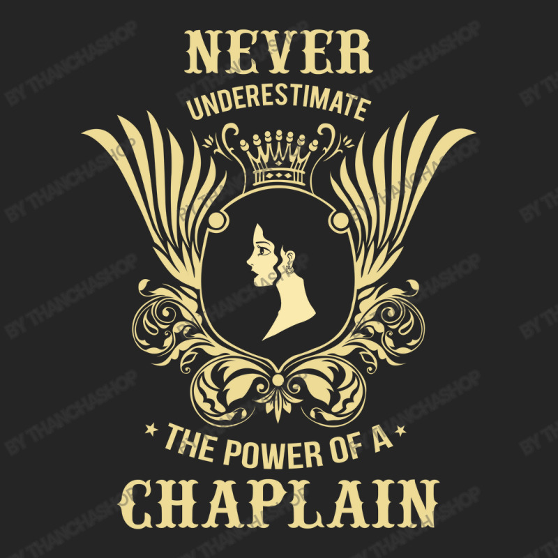 Never Underestimate The Power Of A Chaplain Unisex Hoodie by thanchashop | Artistshot