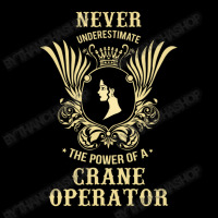 Never Underestimate The Power Of A Crane Operator V-neck Tee | Artistshot