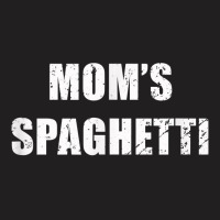 Moms Spaghetti Shirt T Shirt T-shirt | Artistshot