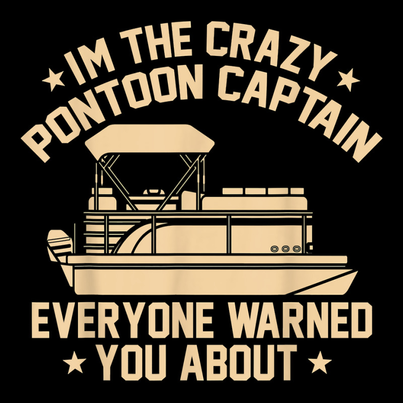 I'm The Crazy Pontoon Captain Pontoon Boat Pontooning Gift T Shirt Men's 3/4 Sleeve Pajama Set | Artistshot