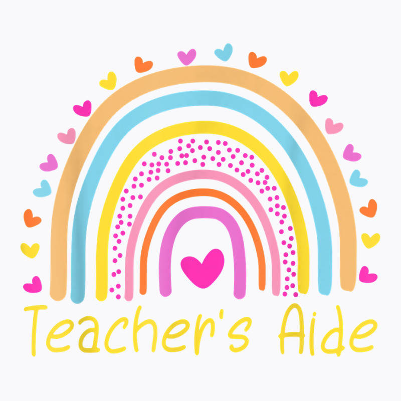 Teacher's Aide Rainbow T Shirt T-Shirt by aringzaodeanl | Artistshot