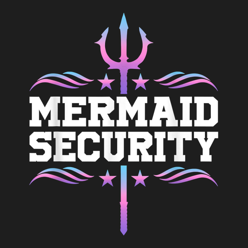 Mermaid Security Tees Mens Boys Swimmer Dad Merdad Trident T Shirt Classic T-shirt | Artistshot