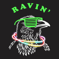 Ravin Raven Rave Party Neon Bird Funny Tee T Shirt T-shirt | Artistshot