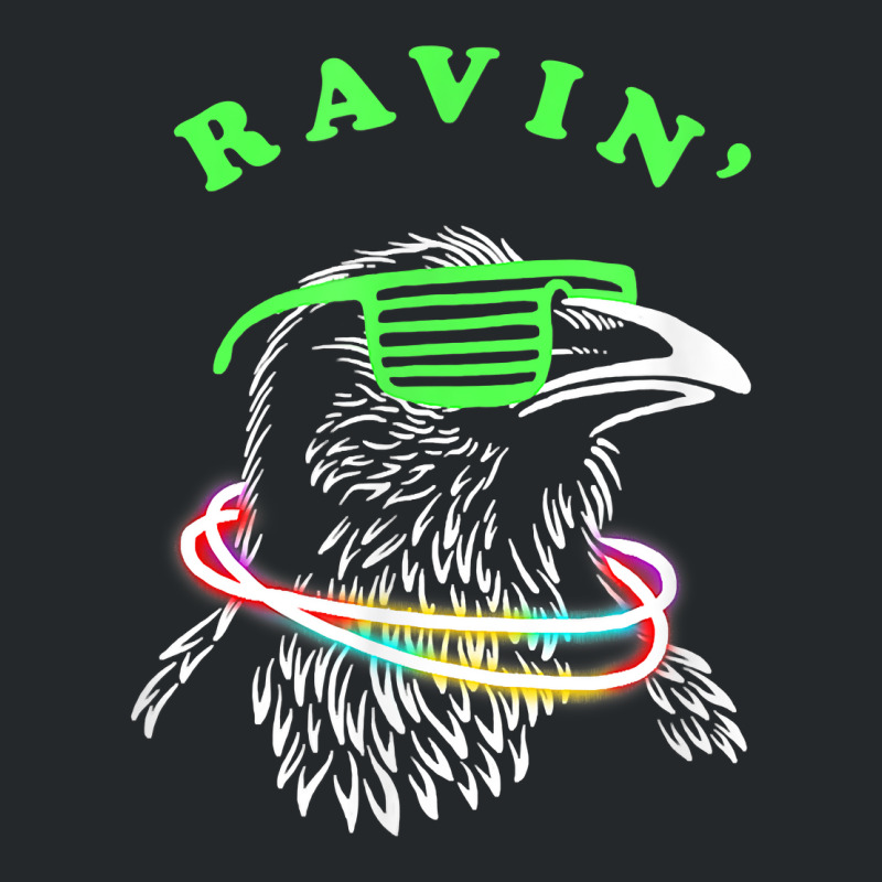 Ravin Raven Rave Party Neon Bird Funny Tee T Shirt Crewneck Sweatshirt | Artistshot