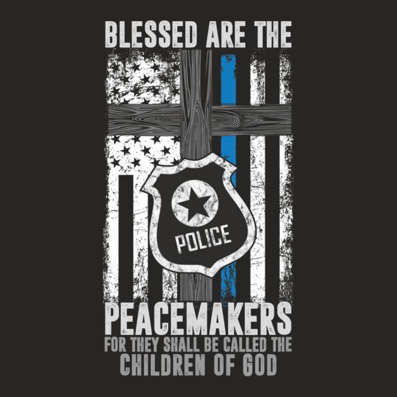 Blessed Are The Peacemakers Police Officer Blue Line Ladies Fitted T-shirt | Artistshot