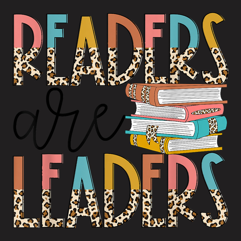 Readers Are Leaders Boho Leopard Book Lover Back To School T Shirt T-shirt | Artistshot