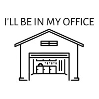 I'll Be In My Office (garage Workshop) T Shirt Maternity Scoop Neck T-shirt | Artistshot