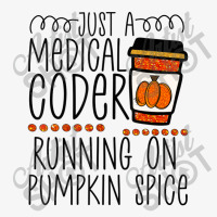 Halloween Fall Pumpkin Spice Medical Coder Coding Ladies Fitted T-shirt | Artistshot