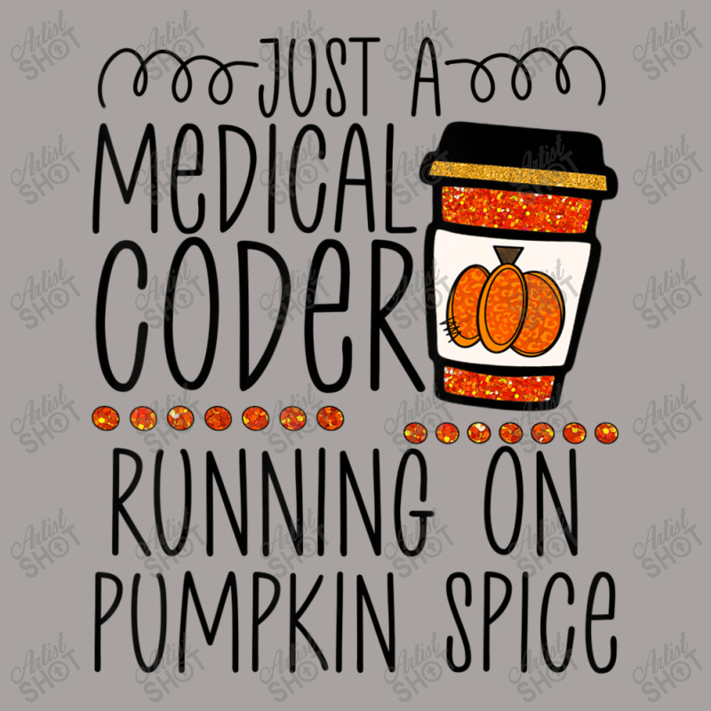 Halloween Fall Pumpkin Spice Medical Coder Coding Racerback Tank by BuenoBloom | Artistshot