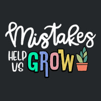 Mistakes Help Us Grow For Teacher And Student Inspiration T Shirt Crewneck Sweatshirt | Artistshot