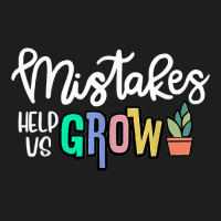 Mistakes Help Us Grow For Teacher And Student Inspiration T Shirt Classic T-shirt | Artistshot