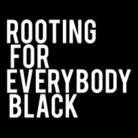 Rooting For Everybody Black V-neck Tee | Artistshot