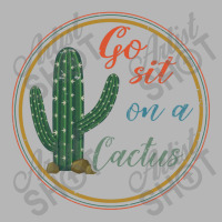 Go Sit On A Cactus Hoodie & Jogger Set | Artistshot