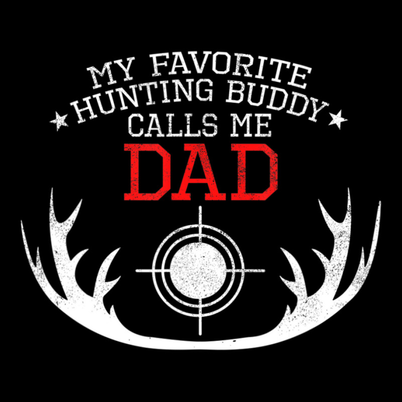 My Favorite Hunting Buddy Call Me Dad Father And Son Pocket T-shirt | Artistshot