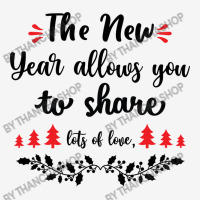 The New Year Allows You To Share Lots Of Love Youth 3/4 Sleeve | Artistshot