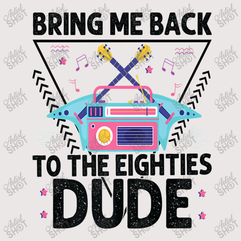 Bring Me Back To The Eighties Dude - Retro 80's Costume Cartoon Charac Pocket T-shirt | Artistshot