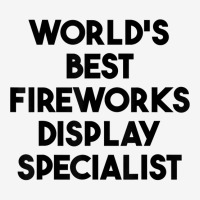 World's Best Fireworks Display Specialist T Shirt Baby Bibs | Artistshot