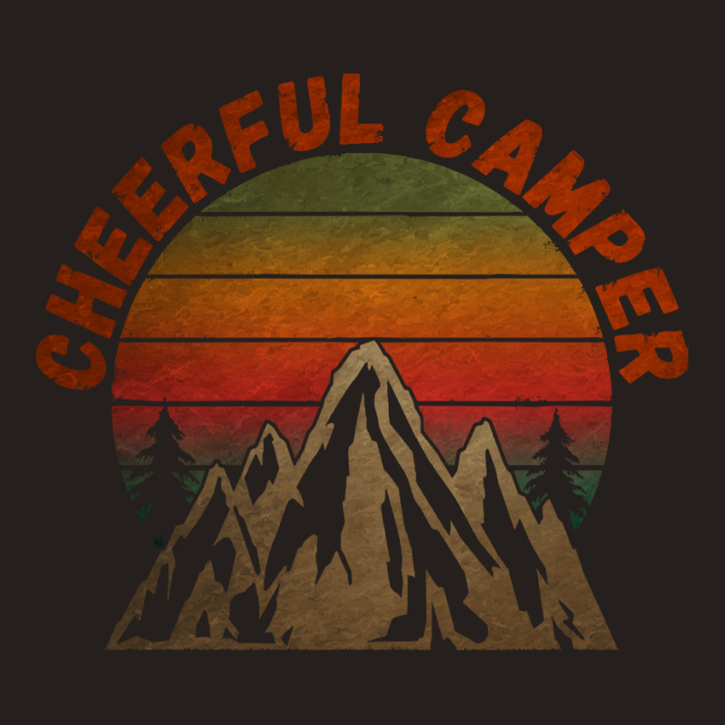 Cheerful Camper T  Shirt1298 Tank Top | Artistshot