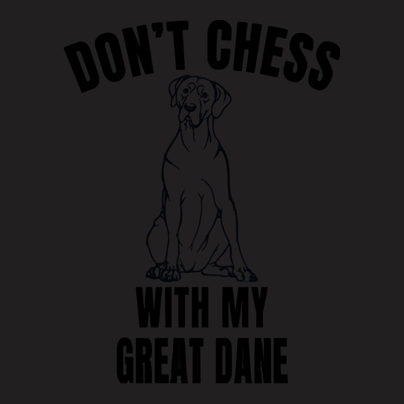 Chess Dog Great Dane Funny Mess T  Shirt1310 T-shirt | Artistshot