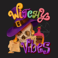 Witchy Vibes T  Shirt Witchy Vibes T  Shirt T-shirt | Artistshot