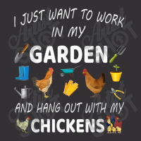 I Just Want To Work In My Garden And Hang Out With Chicken Vintage Hoodie | Artistshot