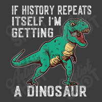 If History Repeats Itself I'm Getting A Dinosaur T-rex Funny Graphic M Men's Polo Shirt | Artistshot