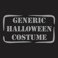 Generic Halloween Costume T-shirt | Artistshot