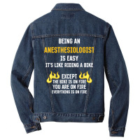 Being An Anesthesiologist Is Easy Funny Anesthetist Humor T Shirt Men Denim Jacket | Artistshot