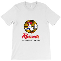 Roscoe;s House Of Chicken Waffles  Roscoes House Of Chicken Waffles T-shirt | Artistshot