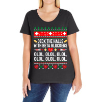 Deck The Halls With Beta Blockers Nurse Christmas Ugly Xmas T Shirt Ladies Curvy T-shirt | Artistshot