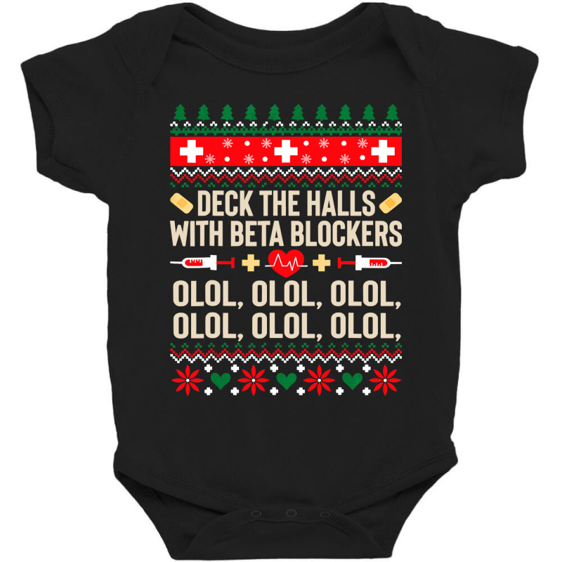 Deck The Halls With Beta Blockers Nurse Ugly Christmas Sweatshirt Baby Bodysuit by TimothyMears89 | Artistshot