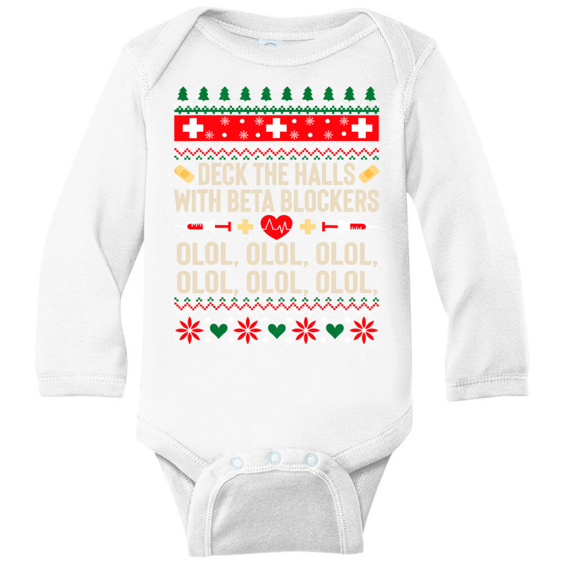 Deck The Halls With Beta Blockers Nurse Ugly Christmas Sweatshirt Long Sleeve Baby Bodysuit by TimothyMears89 | Artistshot