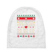 Deck The Halls With Beta Blockers Nurse Ugly Christmas Sweatshirt Baby Beanies | Artistshot