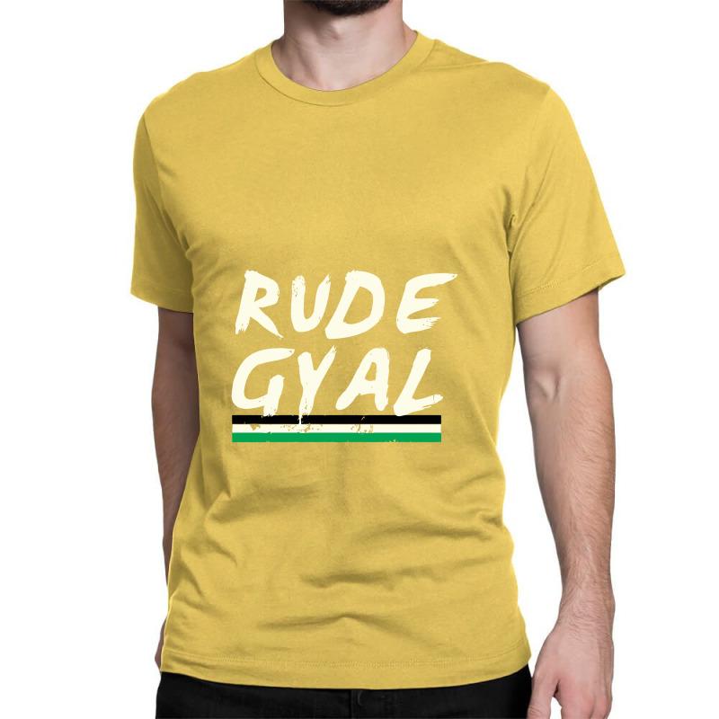 Rude Gyal Jamaican Jamaica Love Pride Girl Girl Classic T-shirt | Artistshot