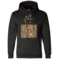 I Fear No Evil For I Am The Baddest Crusader Knights Templar T Shirt Champion Hoodie | Artistshot