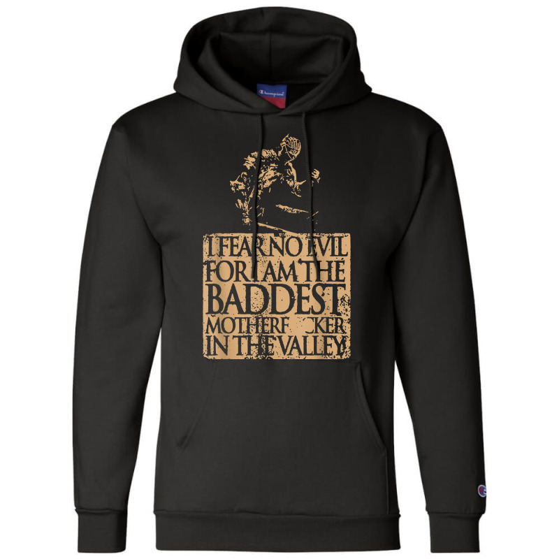 I Fear No Evil For I Am The Baddest Crusader Knights Templar T Shirt Champion Hoodie | Artistshot