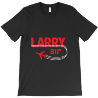 Larry Air T-shirt | Artistshot