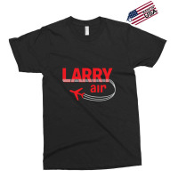 Larry Air Exclusive T-shirt | Artistshot