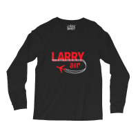 Larry Air Long Sleeve Shirts | Artistshot