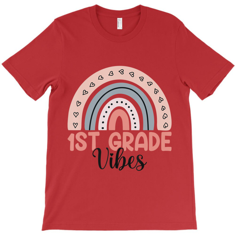 First Grade Vibes 1st Grade First Day Of School Rainbow T-shirt | Artistshot